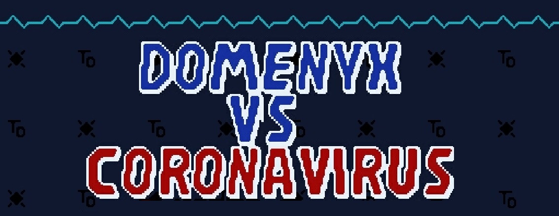 domenyX vs Coronavirus